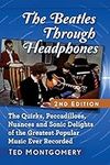 The Beatles Through Headphones: The