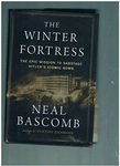 The Winter Fortress: The Epic Mission to Sabotage Hitler's Atomic Bomb
