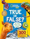 True or False?: A fun-filled family game book (National Geographic Kids)