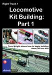 Right Track 1 - Locomotive Kit Building: Part 1 [2004] [DVD]