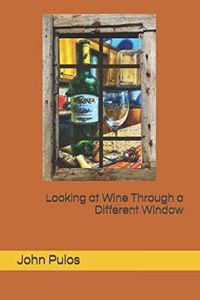 Looking at Wine Through a Different Window