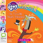 Discord and the Ponyville Players Dramarama: My Little Pony: Friendship Is Magic, Book 7