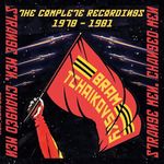 Strange Men, Changed Men: Complete Recordings 1978-1981