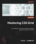 Mastering CSS Grid: A comprehensive