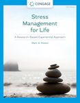 Stress Management for Life: A Research-Based Experiential Approach