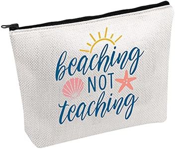 PWHAOO Summer Make Up Bag Beaching Not Teaching Storage Bag End of Year Gift Teacher Appreciation Gift (Beaching Not Teaching bag), white