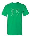 I Got Your Back Stick Figure Graphic Friendship Novelty Sarcastic Funny T Shirt, Irish1, Small