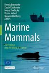 Marine Mammals: A Deep Dive into th