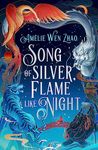 Song of Silver, Flame Like Night: The epic first book in the Song of the Last Kingdom duology and instant Sunday Times and New York Times bestseller (Song of The Last Kingdom, Book 1)