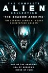 The Complete Alien Collection: The Shadow Archive (Out of the Shadows, Sea of Sorrows, River of Pain)