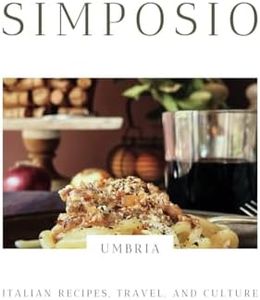 SIMPOSIO | Italian recipes, travel, and culture: The Umbria Issue