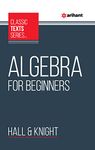 Algebra For Beginners