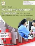 TEXTBOOK OF NURSING MANAGEMENT AND SERVICES FOR BSC NURSING (PB 2020): As Per the Syllabus of Indian Nursing Council & Kuhs for Bsc Nursing Students [Paperback] MR BEENA