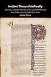 Medieval Theory of Authorship: Scho