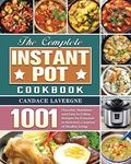 The Complete Instant Pot Cookbook