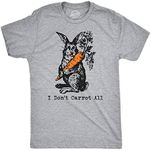 Mens I Dont Carrot All T Shirt Funny Easter Care Pun Bunny Graphic Novelty Tee (Light Heather Grey) - M