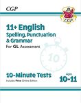 11+ GL 10-Minute Tests: English Spelling, Punctuation & Grammar - Ages 10-11 (with Online Ed): The Book of Lilith, Book I