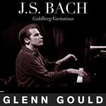 J.S. Bach, Goldberg Variations: Glenn Gould