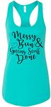 Messy Bun Getting Stuff Done Funny Cute Hair Life Ladies Fit Racer Back Tank Top Women's, Tahiti Blue, X-Large