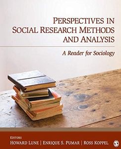 Perspectives in Social Research Methods and Analysis: A Reader for Sociology