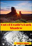 Out of Death's Dark Shadow: The Chief Inspector Marchant Saga : Book 1