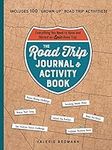 The Road Trip Journal & Activity Bo