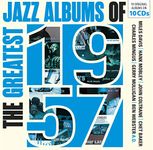 The Best Jazz Albums Of 1957 (10CD)