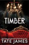 Timber: An Enemies to Lovers Mafia Romance as Seen on TikTok (Hades)