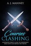 Courses Clashing (True Marks Series Book 2)