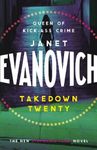 Takedown Twenty: A laugh-out-loud crime adventure full of high-stakes suspense (Stephanie Plum Book 20)