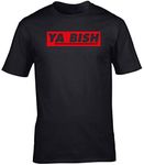 Hippowarehouse Ya bish Unisex Short Sleeve t-Shirt (Specific Size Guide in Description) Black