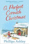 A Perfect Cornish Christmas: One of the most romantic and heartwarming bestselling books you’ll read in 2019