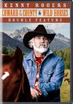 Kenny Rogers Double Feature (Coward of the County / Wild Horses) [DVD]