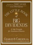 The Little Book of Big Dividends: A Safe Formula for Guaranteed Returns