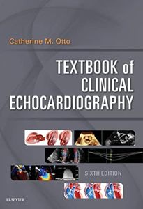 The Practice of Clinical Echocardiography: Textbook of Clinical Echocardiography E-Book