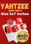 Yatzee Score Pads 5x7: 800+ Score Games for Scorekeeping, Large Print Yatzee Score Sheets (130+ Pages Score Book)