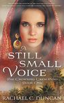 A Still Small Voice (The Crowning Crescendo)