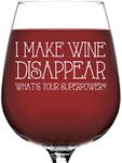 I Make Wine Disappear Funny Wine Gl