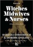Witches, Midwives, and Nurses: A Hi