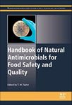 Handbook of Natural Antimicrobials for Food Safety and Quality (Woodhead Publishing Series in Food Science, Technology and Nutrition 269)