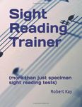 Sight Reading Trainer: (more than just specimen sight reading tests)