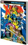 X-MEN EPIC COLLECTION: LEGACIES