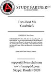 Casebriefs for the Casebook Basic Tort Law: Cases, Statutes, and Problems 5th Edition by Best ISBN-13: 9781454895220 ISBN-10: 1454895225