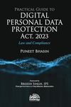 Practical Guide to Digital Personal Data Protection Act, 2023 Law and Compliance | Puneet Bhasin | OakBridge