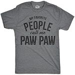 Mens My Favorite People Call Me Paw