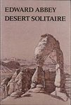 Desert Solitaire by Edward Abbey (1988-04-01)