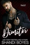 Dimitri: An age-gap mafia romance (The Italian Cartel Book 1)