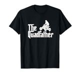 The Quadfather Funny ATV Quad Bike Dad Daddy Father's Day T-Shirt