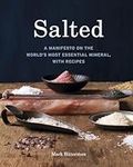 Salted: A Manifesto on the World's 