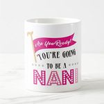 PRETTY UR PARTY Are You Ready Going to Be Nani Mug, Baby shower mugs, Pregnancy mug, Gift for grandmother, Tea Mugs, Microwave Safe Coffee Mugs, Ceramic Tea party cups